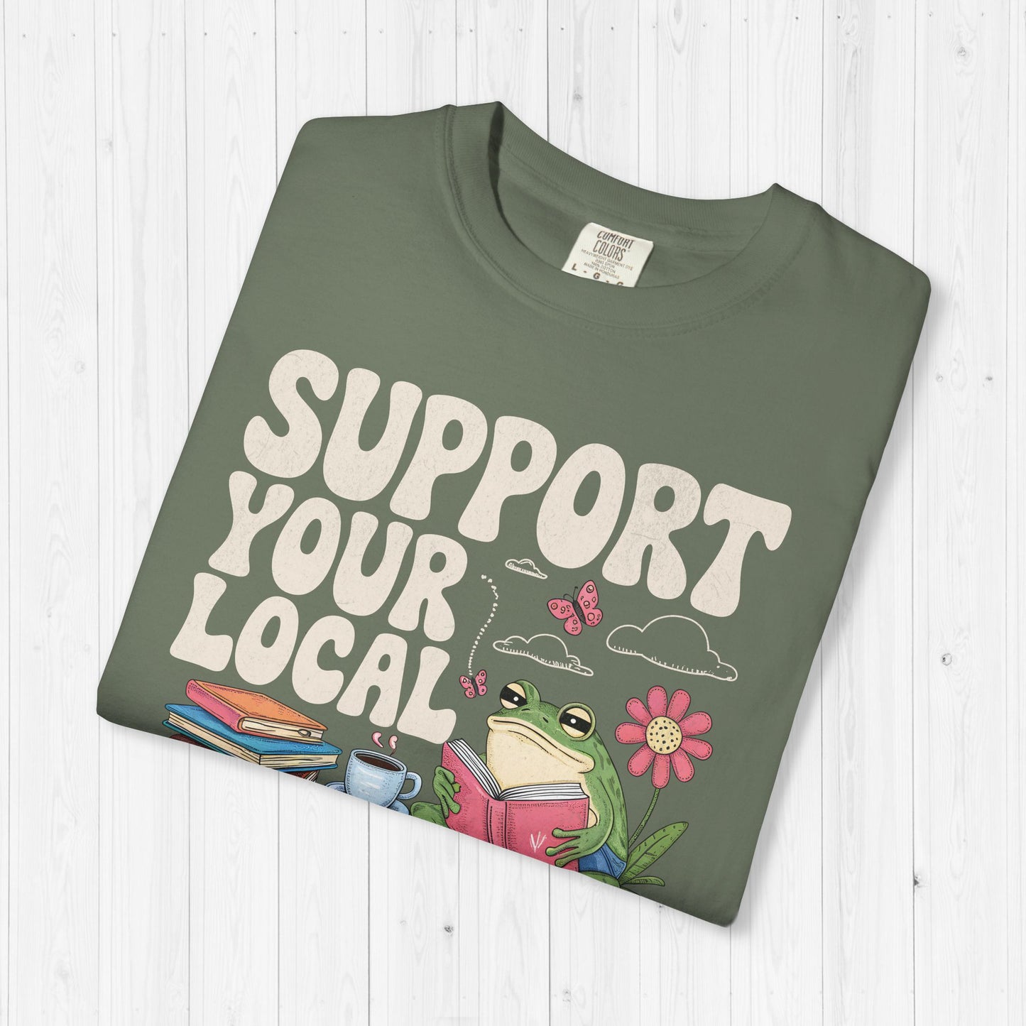Support Your Local Library Shirt 🐸