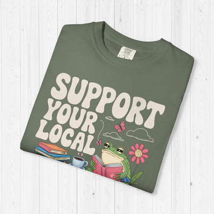 Support Your Local Library Shirt 🐸