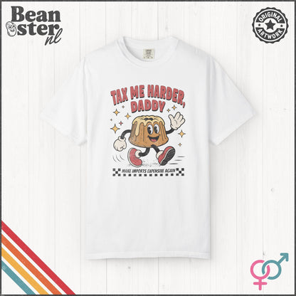 Tax Me Harder Daddy Funny Meme T-Shirt Retro Graphic Tee