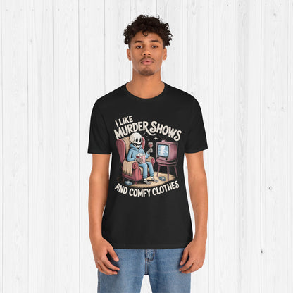 Murder Shows & Comfy Clothes Retro Shirt