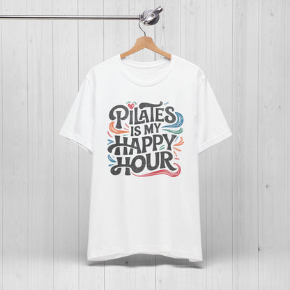 Pilates Is My Happy Hour Shirt – Funny Yoga Gym Tee Gift