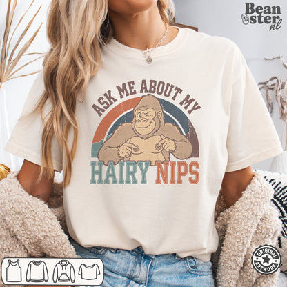 Ask Me About My Hair Nips Shirt - Funny Gorilla Nipple T-Shirt
