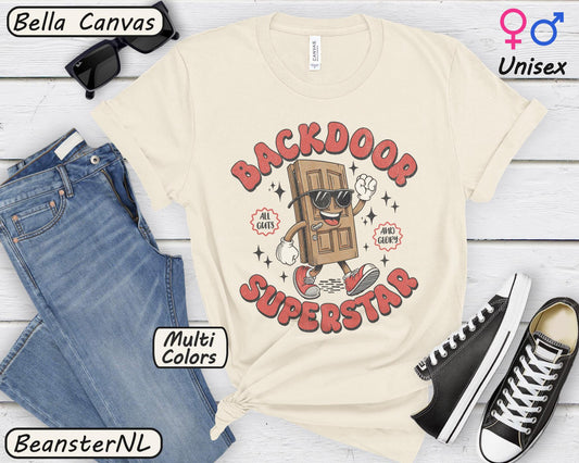 Backdoor Superstar Raunchy Humor Shirt For Him