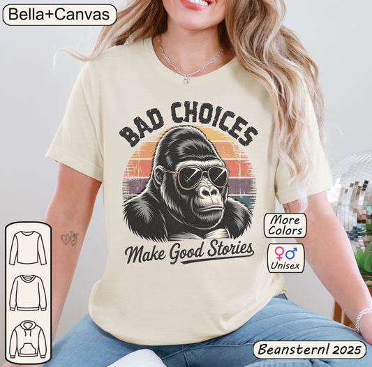 Bad Choices Gorilla Shirt – Retro Funny Graphic Tee