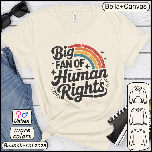 Beige t-shirt with 'Big Fan of Human Rights' text and rainbow design on a white background.