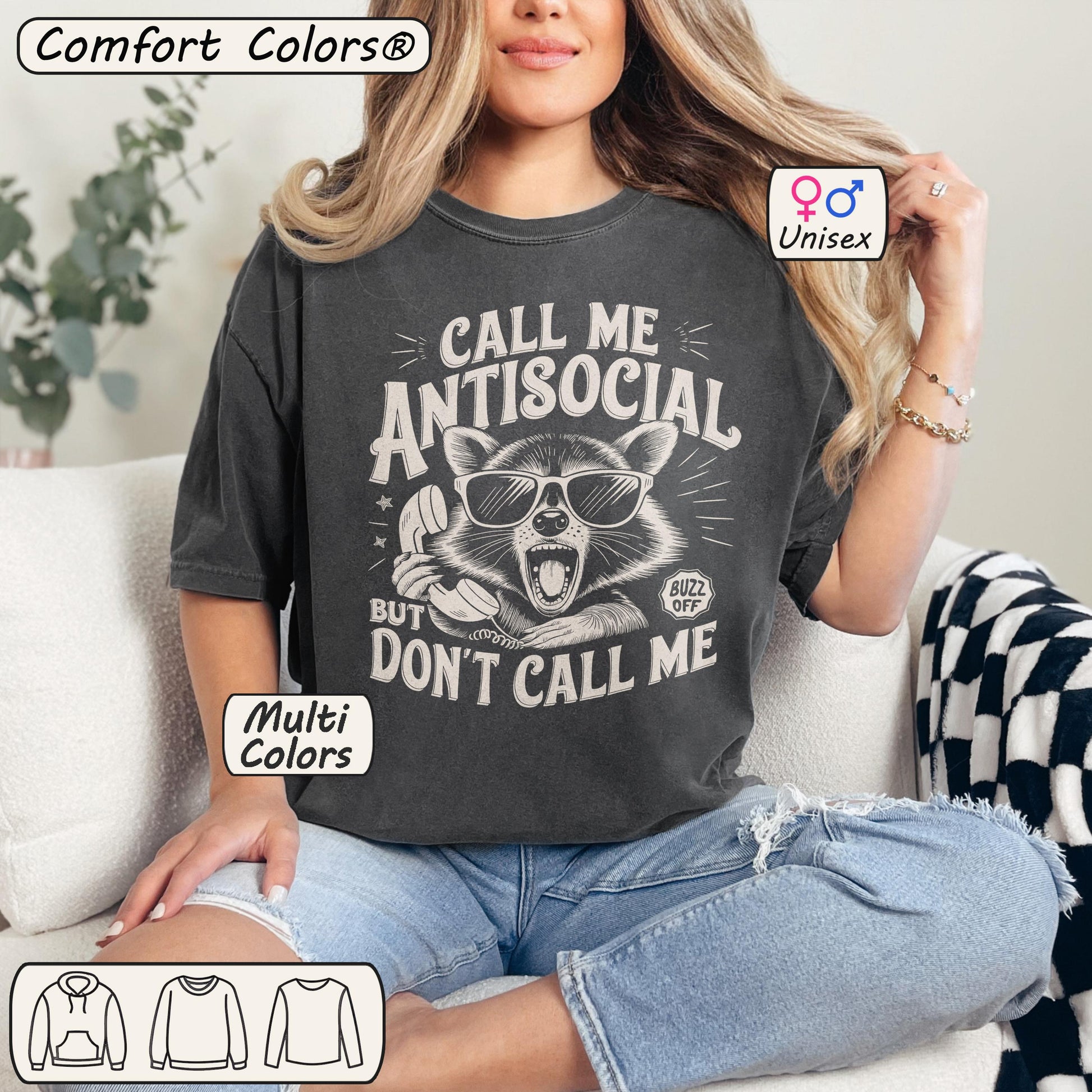 Call Me Anti Social But Don't Call Me Raccoon Tee