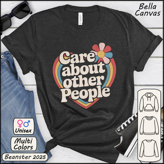 Care About Other People Shirt – Groovy Rainbow Heart Equality Tee