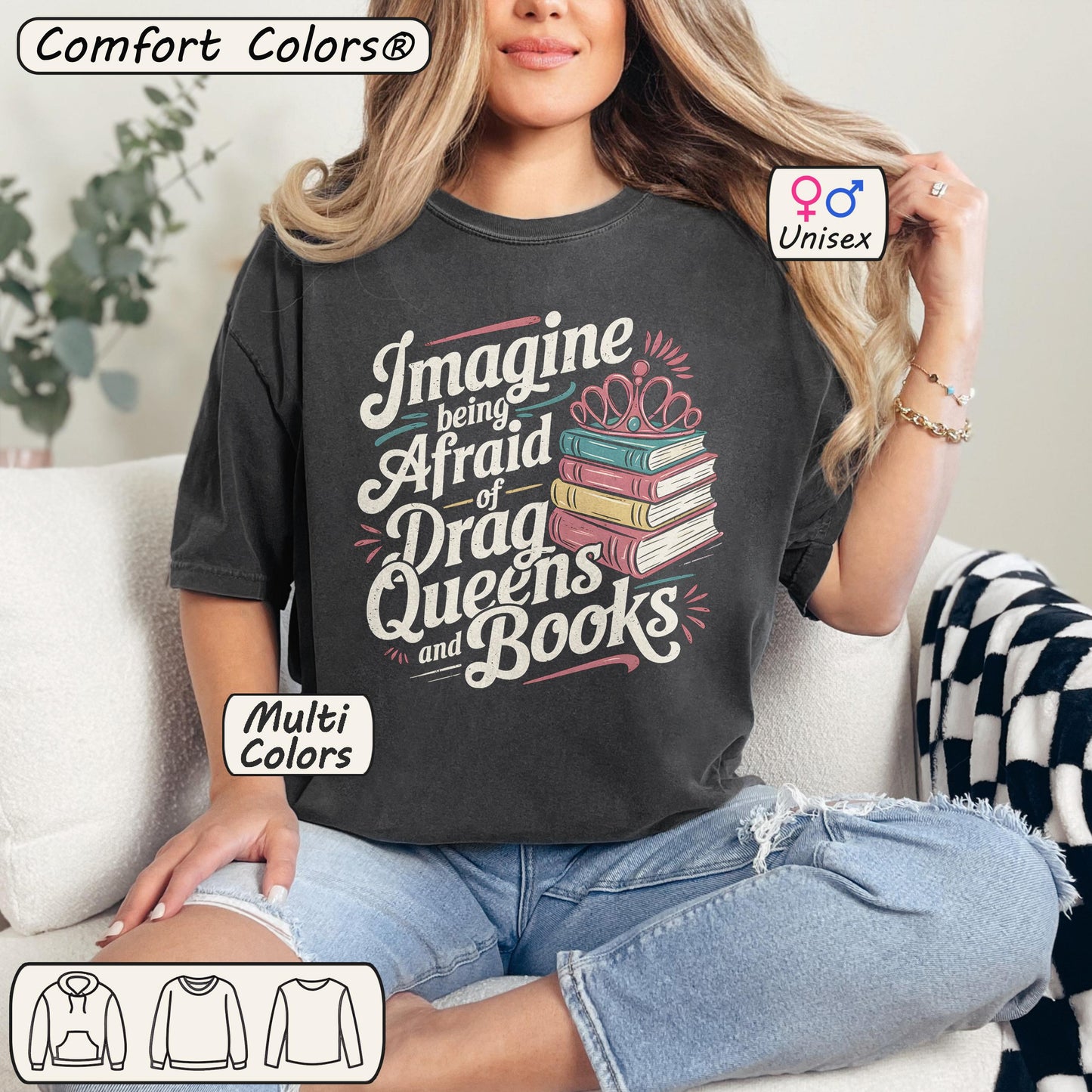Comfort Colors® Afraid Of Drag Queens And Books Shirt Pepper