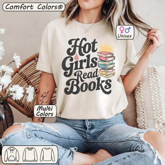 Comfort Colors® Hot Girls Read Books Shirt
