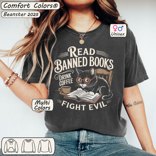 Comfort Colors® Read Books Drink Coffee Fight Evil Shirt 