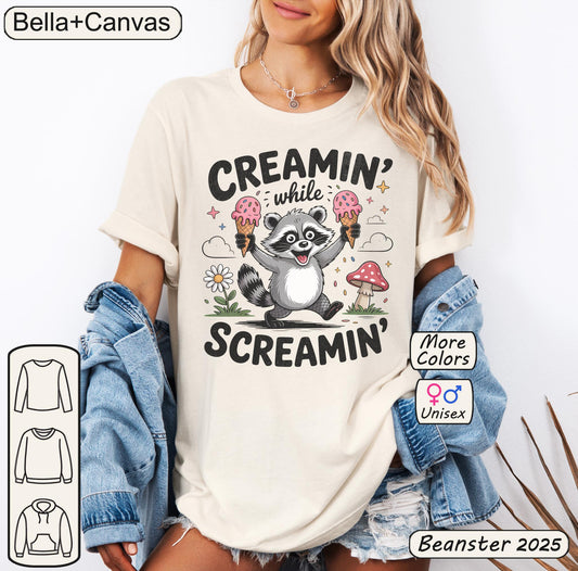 Creamin' while Screamin' Raccoon Comfort Colors® Shirt