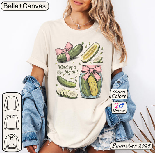 Cute Funny Pickles Shirt Kind Of A Big Dill
