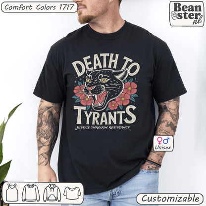 Death To Tyrants Comfort Colors Shirt
