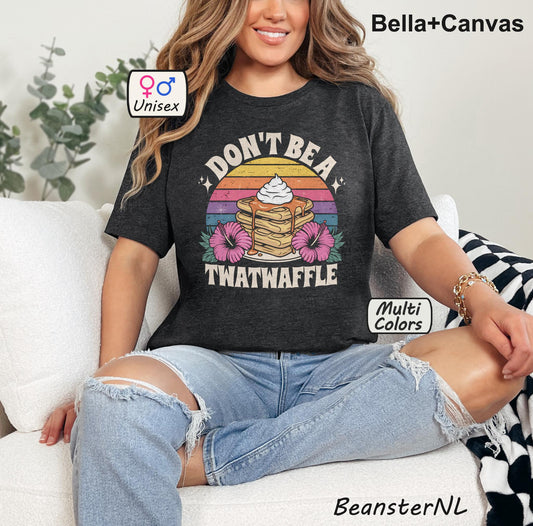 Don't Be a Twatwaffle Retro Funny Shirt