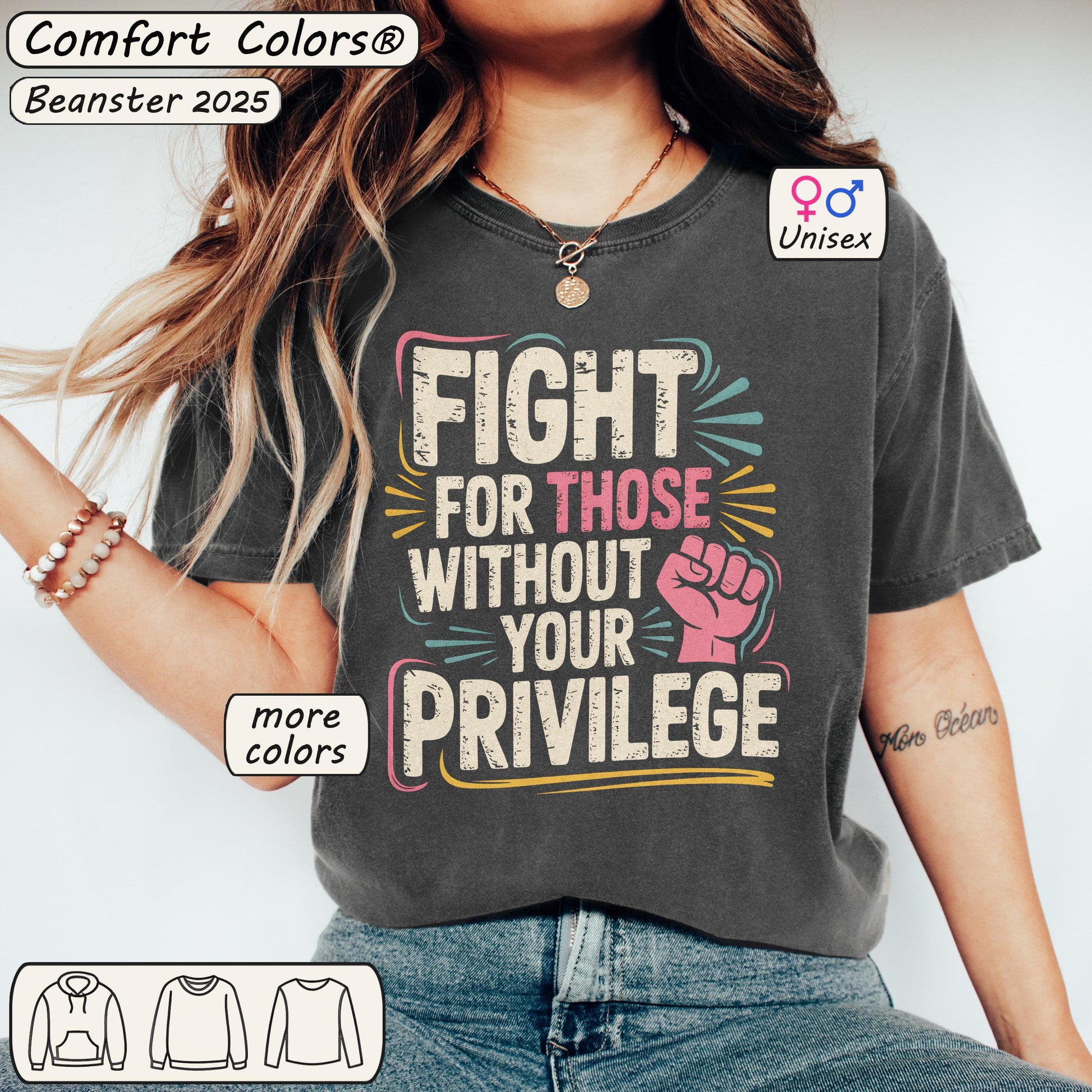 Fight for Those Without Your Privilege | Activist T-Shirt