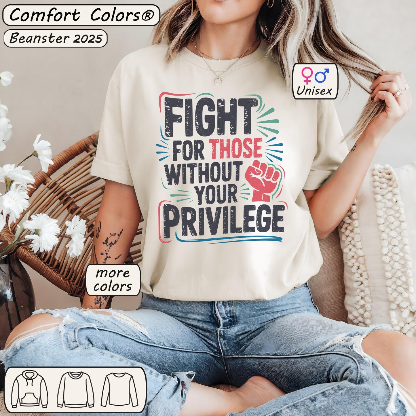 Fight for Those Without Your Privilege | Activist T-Shirt