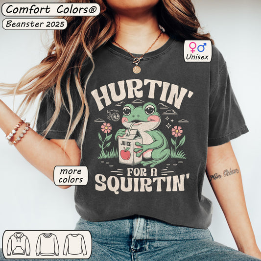 Hurtin' For A Squirtin' Funny Frog T-Shirt | Edgy Meme Tee Gift