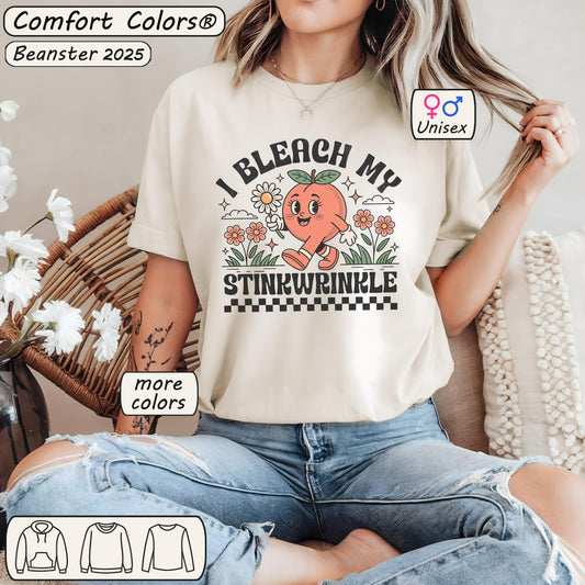 I Bleach My Stink Wrinkle Comfort Colors® Peach Shirt 