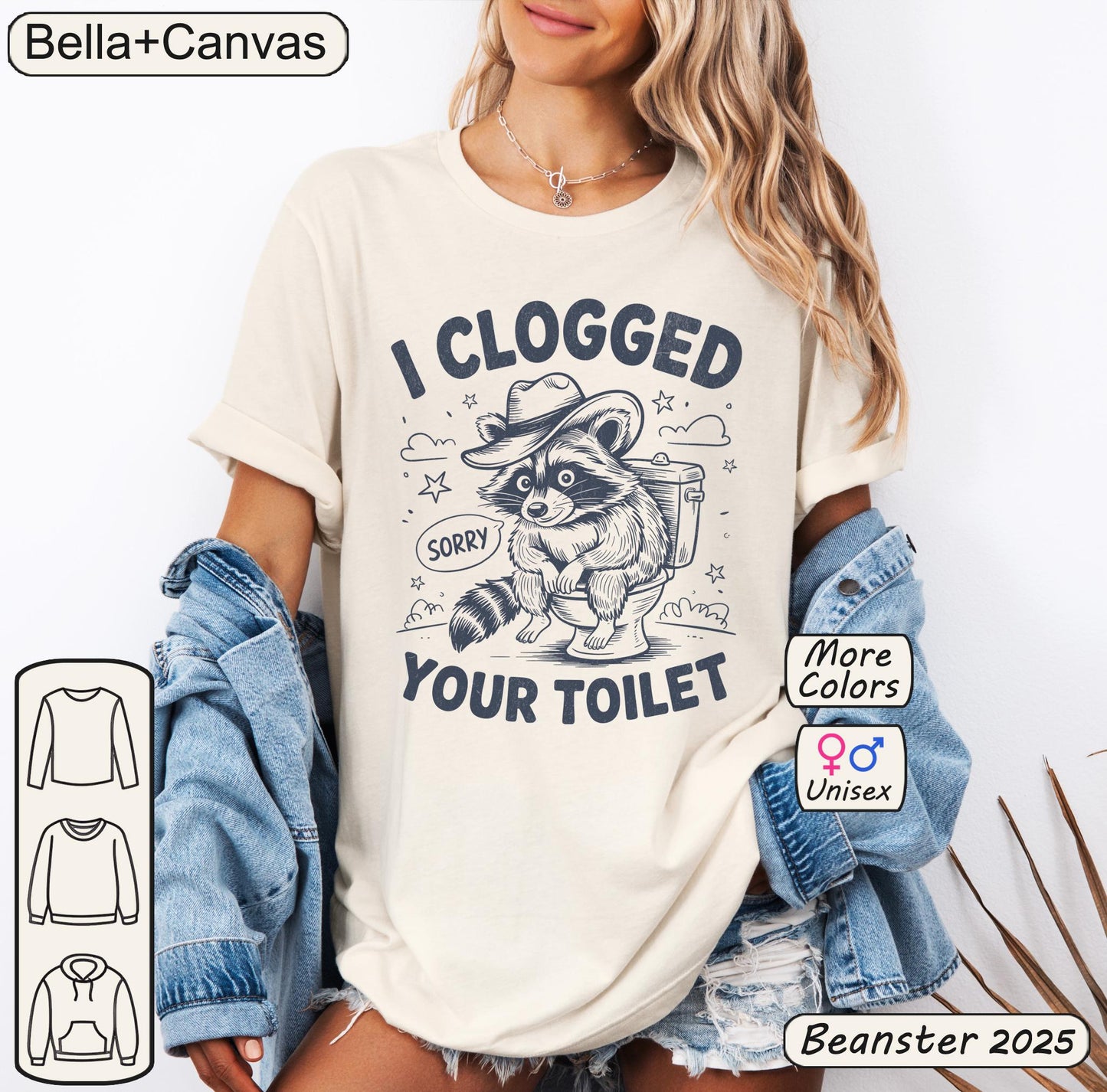 I Clogged Your Toilet Raccoon T-Shirt – Funny Plumber Tee
