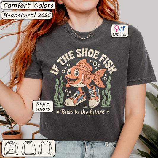 If The Shoe Fish Shirt – Funny Retro Graphic Tee