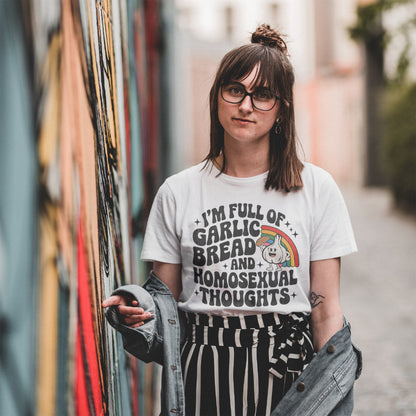Full of Garlic Bread & Homosexual Thoughts Tee