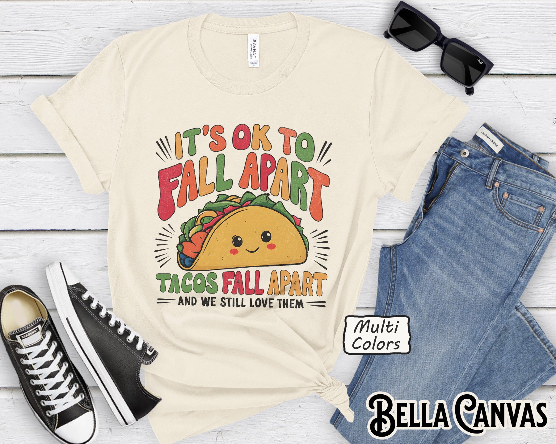 It's Ok To Fall Apart Taco Tee | Funny Motivational Shirt