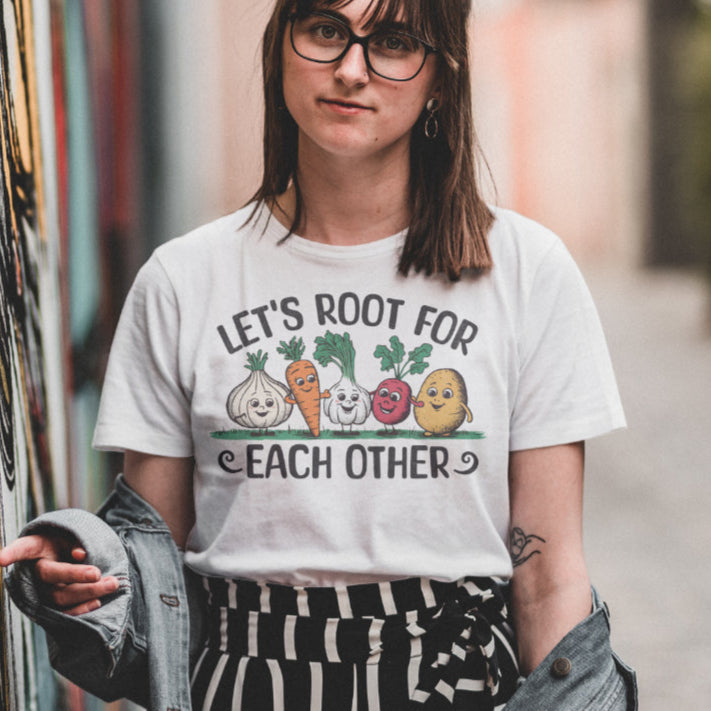 Let’s Root For Each Other T-Shirt | Cute Veggie Design