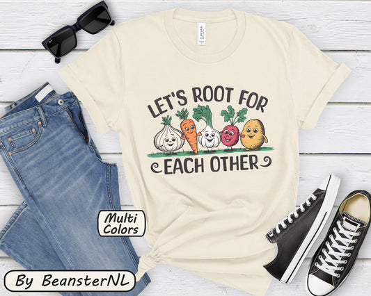 Lets Root For Each Other Shirt 