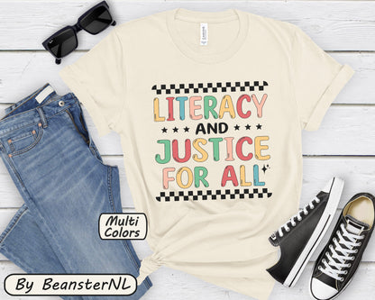 Literacy and Justice for All Shirt