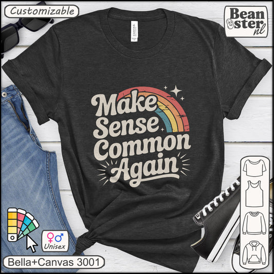 Retro rainbow “Make Sense Common Again” protest T-shirt