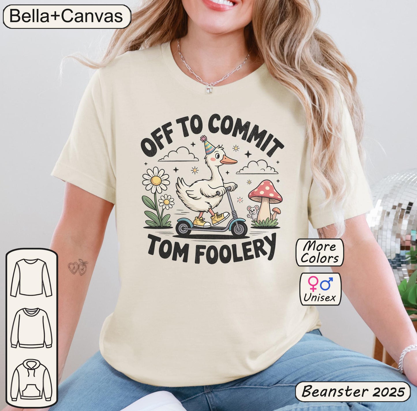 Off to Commit Tomfoolery | Silly Goose Shirt