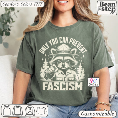 Only You Can Prevent Fascism Comfort Colors Shirt