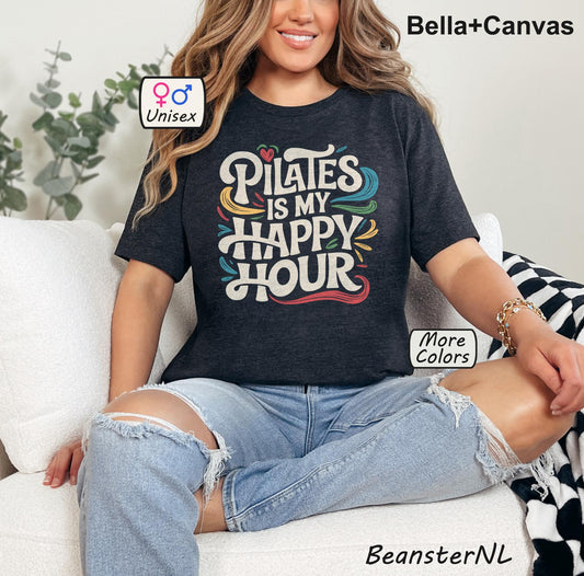 Pilates Is My Happy Hour Shirt – Funny Yoga Gym Tee Gift