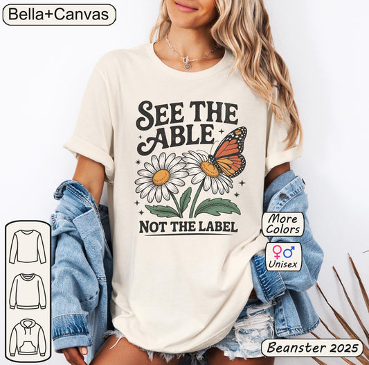 See The Able Not The Label Floral Tee – Autism Awareness Shirt