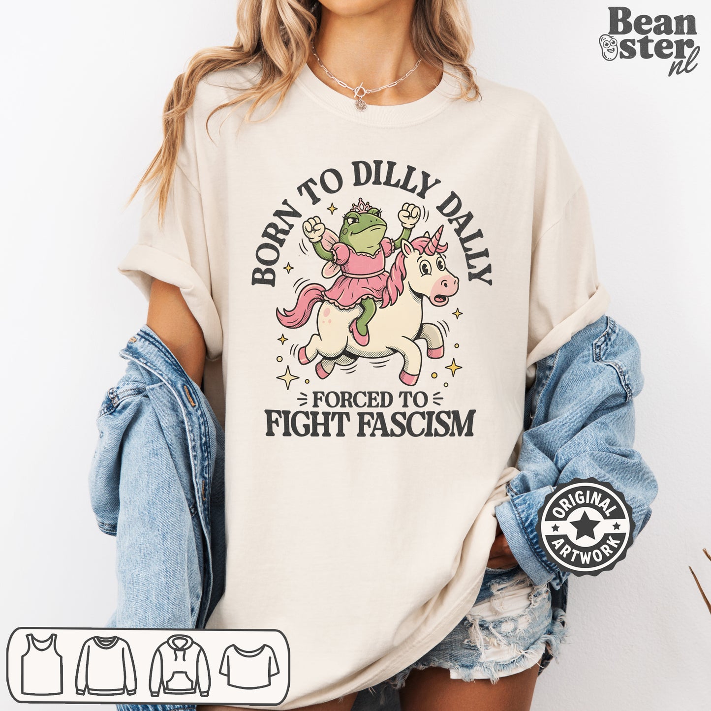 Born to Dilly Dally anti fascist graphic tee front design
