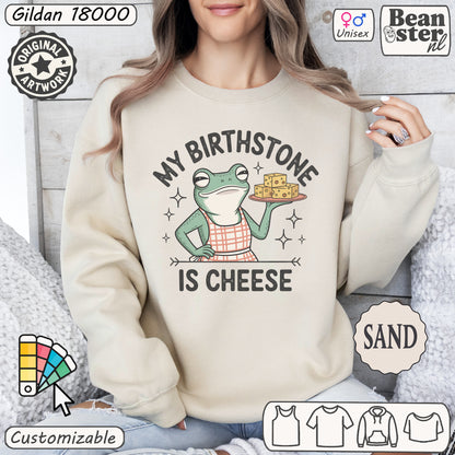 Quirky frog “Cheese Is My Birthstone” sweatshirt with funny cheese pun