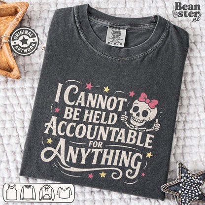 Humorous workplace accountability statement tee for men and women