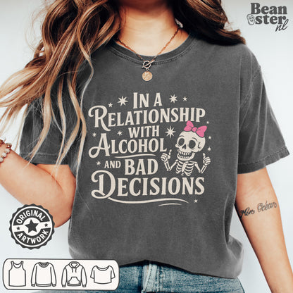 Woman wearing “In a Relationship With Alcohol and Bad Decisions” funny drinking t shirt at party