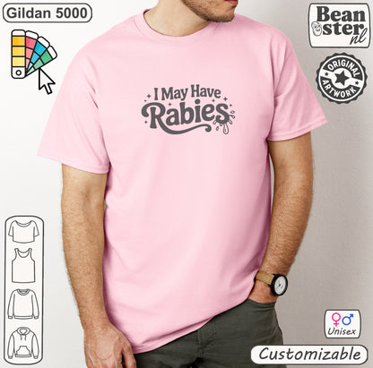 Humor t-shirt featuring bold May Have Rabies wording for adults