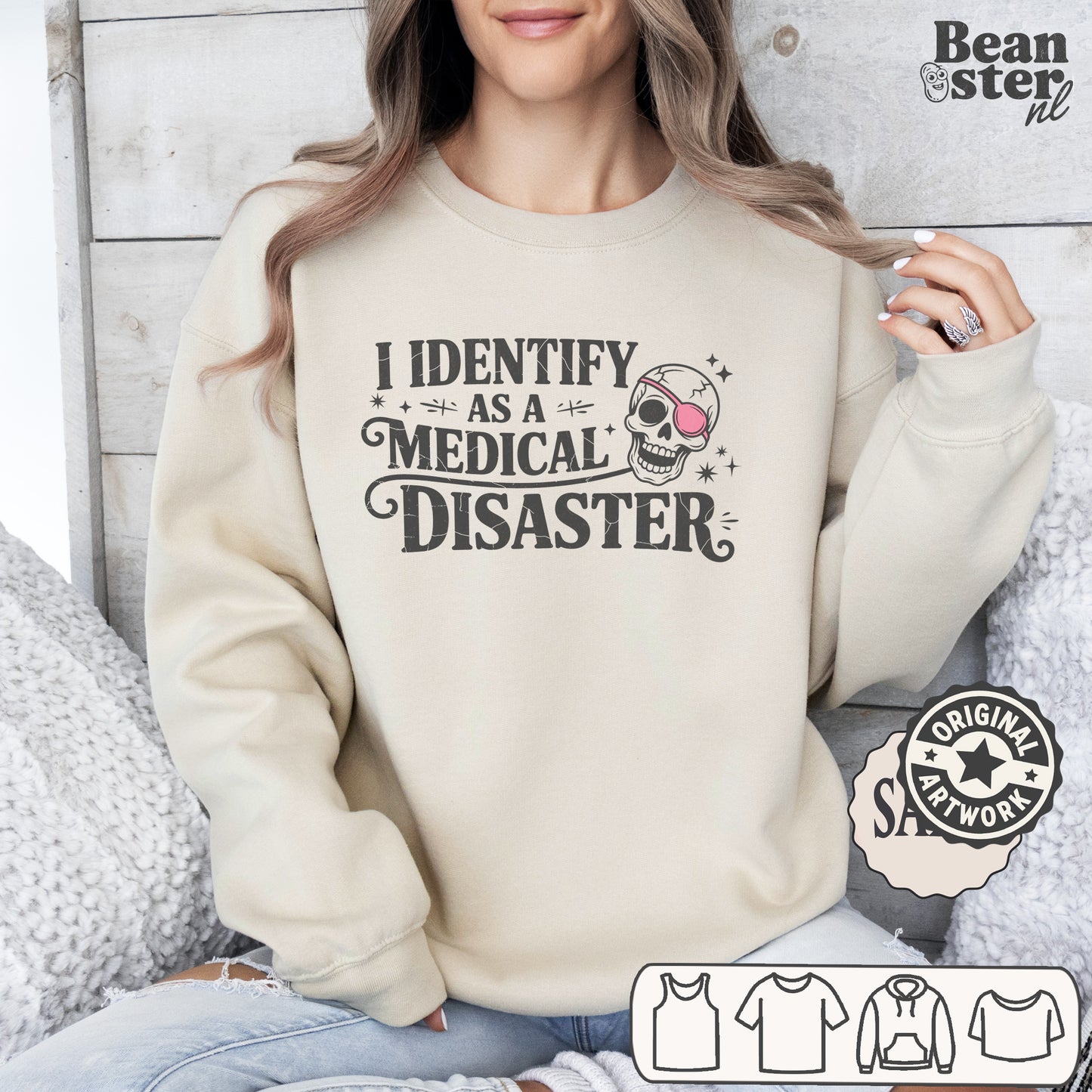 Medical disaster sweatshirt with ironic dark humor quote