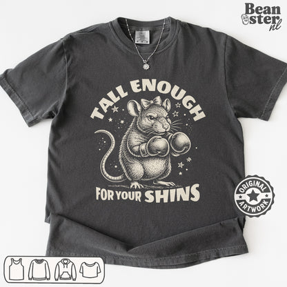 Gen Z humor t-shirt Tall Enough For Your Shins edgy meme apparel